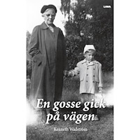 Kenneth Wadström En gosse gick på vägen (bok, danskt band)