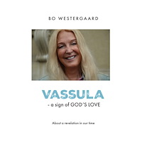 Bo Westergaard Vassula : a sign of God's love (bok, danskt band, eng)