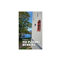 Tina Eriksson Ay Vid flodens mynning (häftad)