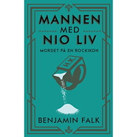 Benjamin Falk Mannen med nio liv : mordet på en rockikon (bok, danskt band)
