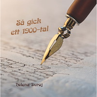 Helena Duroj Så gick ett 1900-tal (bok, danskt band)