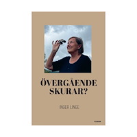 Inger Linge Övergående skurar? (bok, danskt band)