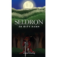 Zamuel Lauberg Seldron är mitt namn (bok, storpocket)
