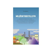 Tina Isaksson Miljöskyddstillsyn (häftad)