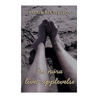 Patrik Mikaelsson En nära livet upplevelse (bok, storpocket)