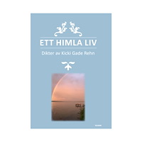 Kicki Rehn Ett himla liv (häftad)