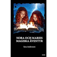 Sara Andersson Nora och Maries magiska äventyr (bok, kartonnage)