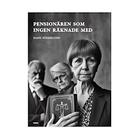 Hans Söderlund Pensionären som ingen räknade med (bok, danskt band)