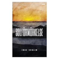 Inge Sehlin Solförmörkelse (bok, danskt band)