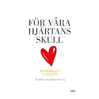Maximilian Carlens För våra hjärtans skull (bok, danskt band)