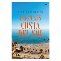 Elswig Patriksson Lekplats Costa del Sol (bok, danskt band)