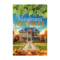 Lars O. Tallberg Konferenshotellet (bok, danskt band)