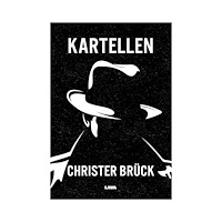 Christer Brück Kartellen (bok, danskt band)