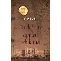 P. Dayal En doft av äpplen och kanel (bok, danskt band)