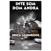 Erica Lejonroos Inte som dom andra (bok, danskt band)