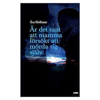 Åsa Hoffman Är det sant att mamma försökt att mörda sig själv (bok, danskt band)