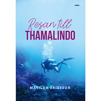 Matilda Eriksson Resan till Thamalindo (bok, danskt band)