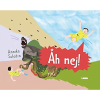Annika Subotin Åh nej! (inbunden)
