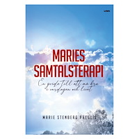 Marie Stenberg-Paeglis Maries samtalsterapi : en guide till att må bra i vardagen och livet (häftad)