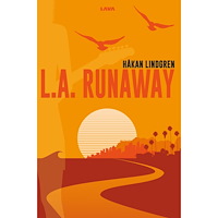 Håkan Lindgren L.A. Runaway (bok, danskt band)