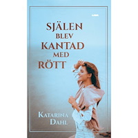 Katarina Dahl Själen blev kantad med rött (bok, danskt band)