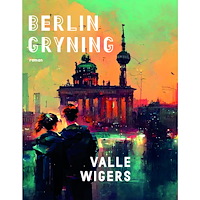 Valle Wigers Berlingryning (bok, danskt band)