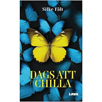 Silke Fält Dags att chilla (bok, danskt band)