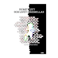 Aina Maria Therese Karlsson Svart vitt och livet därimellan (bok, danskt band)