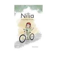 Marie Jansson Nilia lär sig äntligen att cykla (inbunden)
