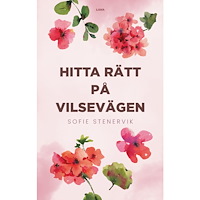 Sofie Stenervik Hitta rätt på Vilsevägen (bok, danskt band)