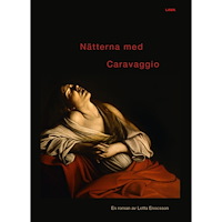Lotta Enocsson Nätterna med Caravaggio (bok, danskt band)