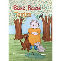Marina Aldener Bisse, Bosse och Tanten (inbunden)