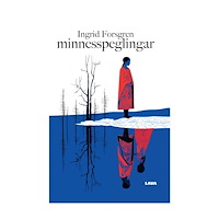 Ingrid Forsgren Minnesspeglingar (bok, danskt band)