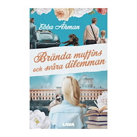 Ebba Åhman Brända muffins och svåra dilemman (bok, danskt band)