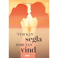 Emma Taxén Vem kan segla förutan vind (bok, danskt band)