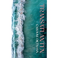 Caroline Dietmann Transatlanten (bok, danskt band)