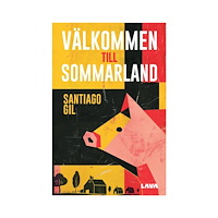 Santiago Gil Välkommen till Sommarland (bok, storpocket)