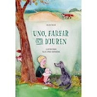 Helen Thelin Uno, farfar och djuren (inbunden)