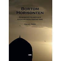 Mikael Nord Bortom horisonten : reseberättelser och äventyr från Asiens inre (bok, danskt band)