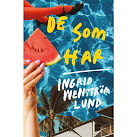 Ingrid Wenström Lund De som har (bok, danskt band)