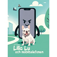 Elin Prim Lilla Lu och mobiltelefonen (inbunden)