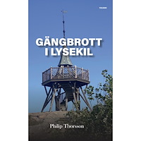 Philip Thorsson Gängbrott i Lysekil (häftad)