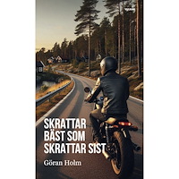Göran Holm Skrattar bäst som skrattar sist (häftad)