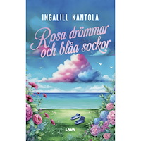 Ingalill Kantola Rosa drömmar och blåa sockor (bok, danskt band)