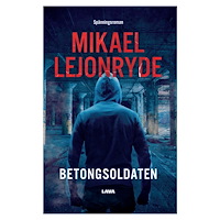 Mikael Lejonryde Betongsoldaten (bok, danskt band)