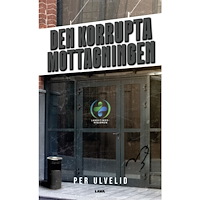 Per Ulvelid Den korrupta mottagningen (bok, danskt band)