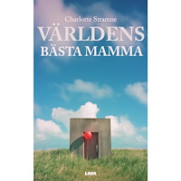 Charlotte Stramne Världens bästa mamma (bok, danskt band)