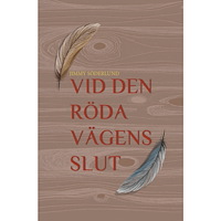 Jimmy Söderlund Vid den röda vägens slut (bok, danskt band)