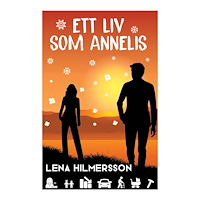 Lena Hilmersson Ett liv som Annelis (bok, danskt band)