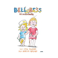 Ethel Gillberg Bell och Bess på bushumör (inbunden)